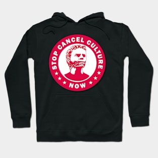 Stop Cancel Culture Hoodie